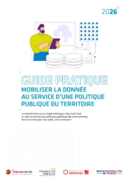 Guide pratique : Mobiliser la donnée au service d’une politique publique du territoire (2026)